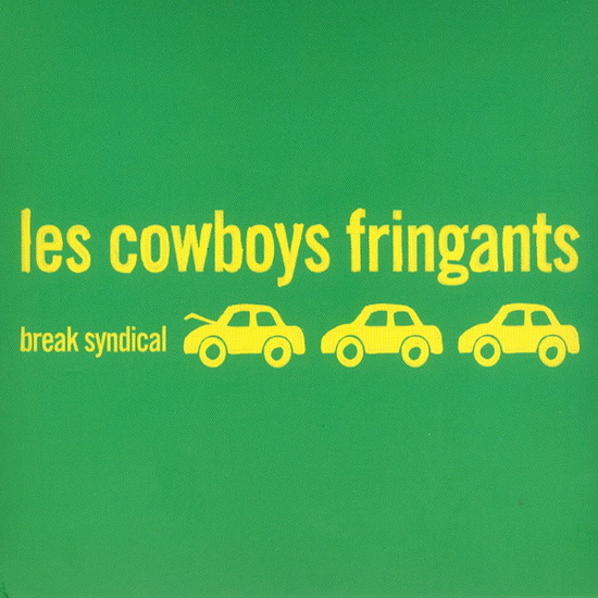 Cowboys Fringants Break Syndical