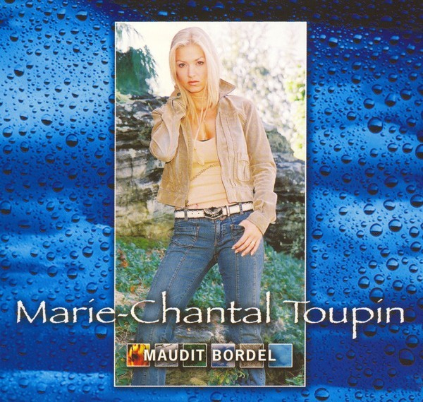 Marie Chantal Toupin Maudit Bordel